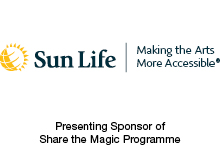 Presenting Sponsor of Share the Magic Programme: Sunlife